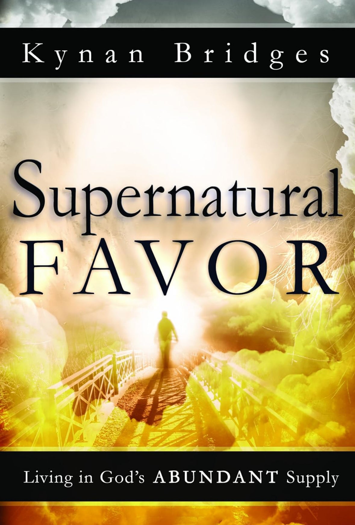 Supernatural Favor: Living in God's Abundant Supply