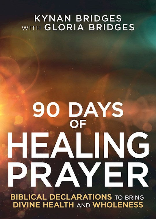 90 Days Of Healing Prayer